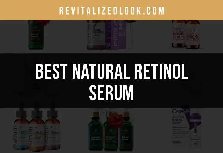 17 Natural Retinol Serums for Radiant Aging